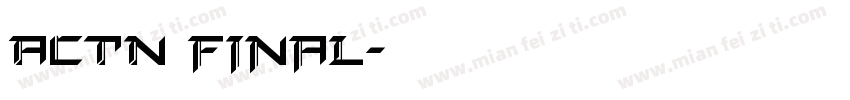 actn FINAL字体转换